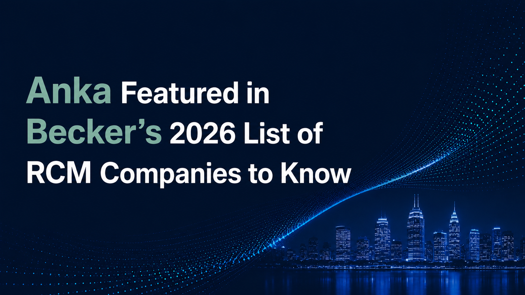 Becker's Hospital Review — Company to Know 2026